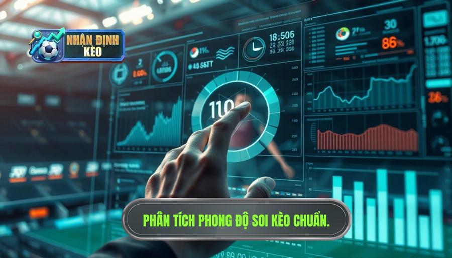 Hiểu đúng về khái niệm phân tích phong độ ảnh hưởng kèo