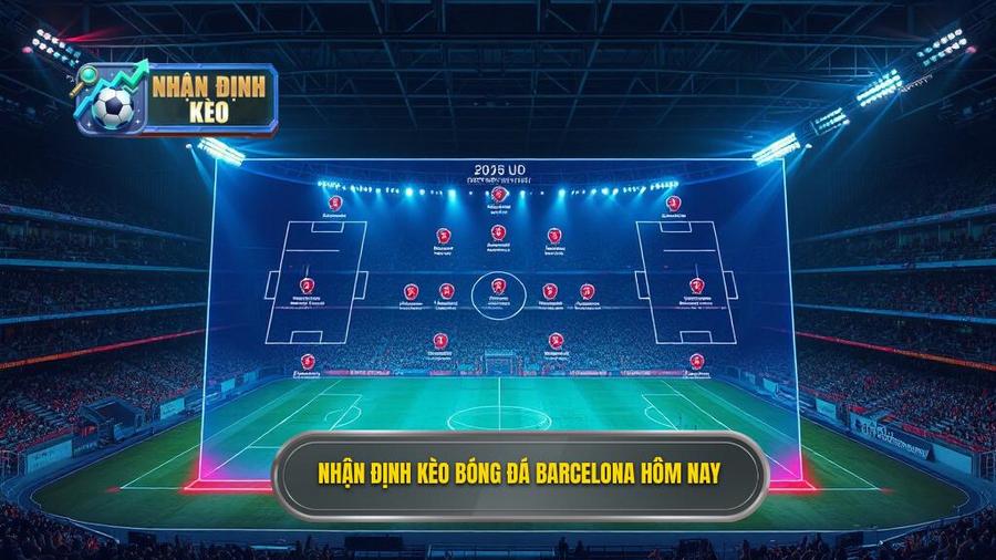Phân tích kèo bóng đá: Nhận định Barcelona hôm nay