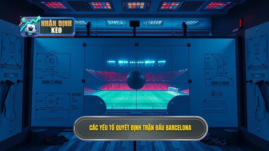 Các yếu tố ảnh hưởng đến kết quả trận đấu của Barcelona