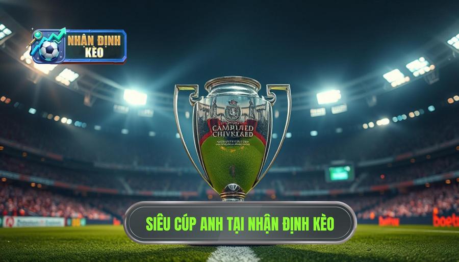 siêu cúp anh